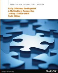 Early Childhood Development: A Multicultural Perspective; Jeffrey Trawick-Smith; 2013