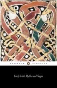Early Irish myths and sagas; Jeffrey Gantz; 1981