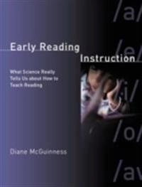 Early Reading Instruction; Diane McGuinness; 2006