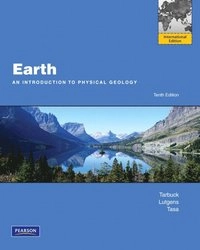 Earth : an introduction to physical geology; Edward J. Tarbuck; 2011