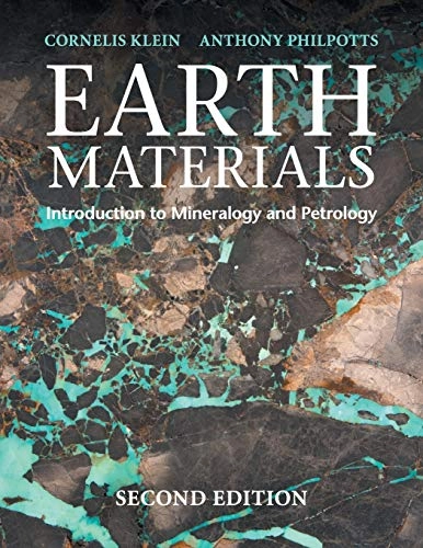 Earth materials : introduction to mineralogy and petrology; Cornelis Klein; 2017