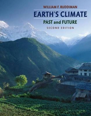 Earth's climate : past and future; Ruddiman; 2008