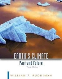 Earth's climate : past and future; Ruddiman; 2014