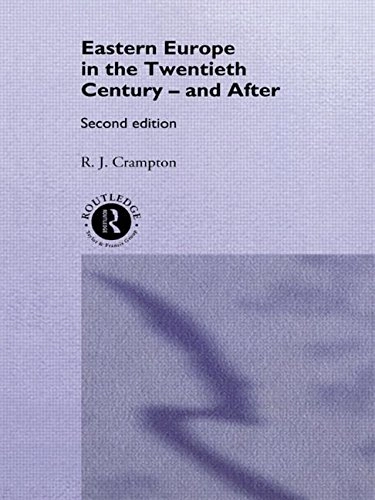 Eastern Europe in the twentieth century; Richard J. Crampton; 1994