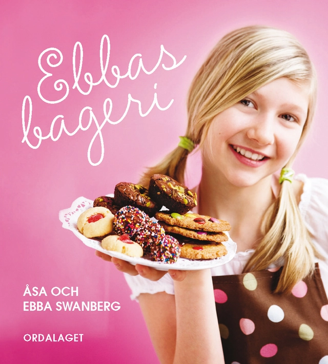 Ebbas bageri; Åsa Swanberg, Ebba Swanberg; 2009