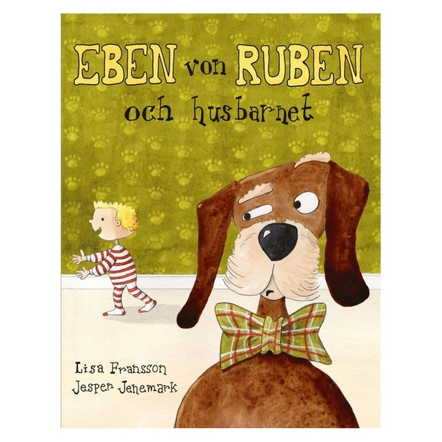 Eben von Ruben och husbarnet; Lisa Fransson, Anna Lärk Ståhlberg, Jesper Jenemark; 2024
