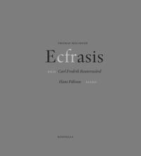 Ecfrasis; Thomas Millroth; 2013