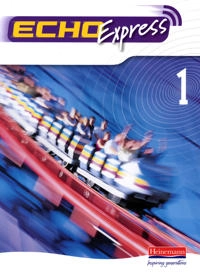 Echo Express 1 Pupil Book; Steve Williams, Jeannie McNeill; 2004