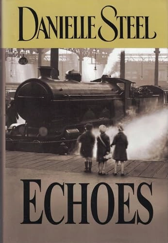 Echoes; Danielle Steel