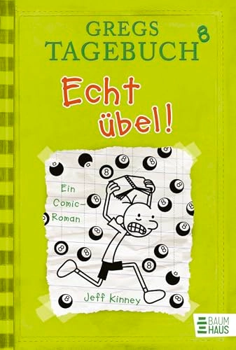 Echt ubel!; Jeff Kinney; 2013