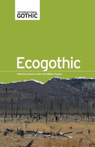 Ecogothic; Andrew Smith, William Hughes; 2016