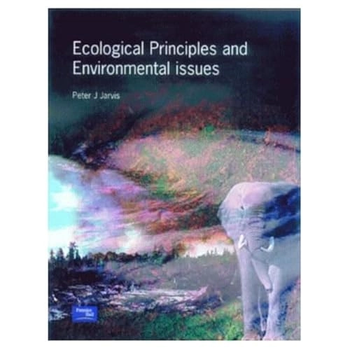 Ecological principles and environmental issues; Peter J. Jarvis; 2000
