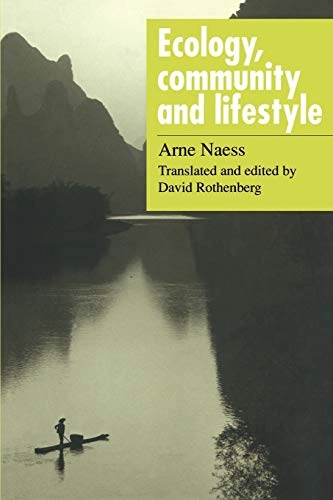 Ecology, community and lifestyle : outline of an ecosophy; Arne Næss; 1989