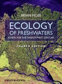 Ecology of Fresh Waters: A View for the Twenty-First Century; Brian Moss; 2010