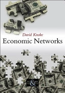 Economic Networks; David Knoke; 2012