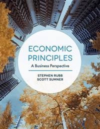 Economic Principles; Stephen Rubb, Scott Sumner; 2018