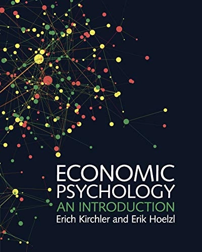 Economic psychology : an introduction; Erich Kirchler; 2018