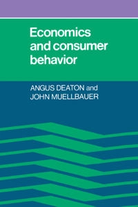 Economics and consumer behavior; Angus Deaton; 1980