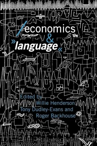 Economics and language; Roger E Backhouse, Tony Dudley-Evans, Willie Henderson; 1993