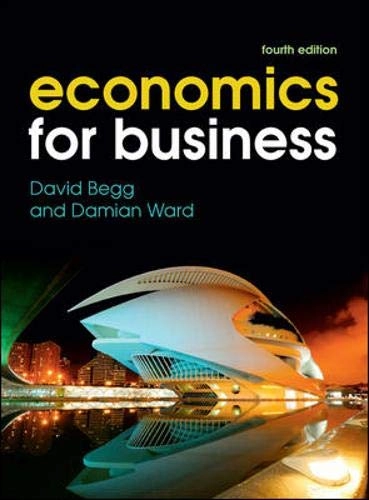 Economics for business; David K. H. Begg; 2013