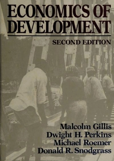 Economics of development; Malcolm Gillis; 1987
