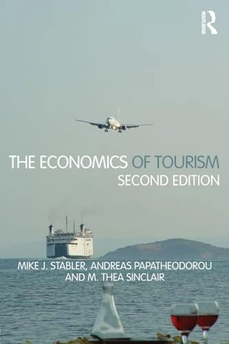 Economics of tourism; Mike Stabler; 2010