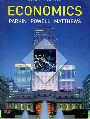 Economics Plus MyEconLab and CourseCompass Student Access Kit; Michael Parkin, Melanie Powell, Kent Matthews; 2010