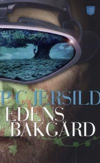 Edens bakgård; P. C. Jersild; 2010