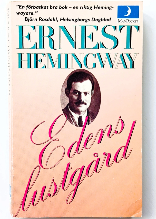 Edens lustgård; Ernest Hemingway; 1989