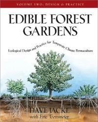 Edible forest gardens; Dave Jacke; 2005