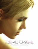 Edie, Factory Girl; Nat Finkelstein, David Dalton; 2006