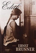 Edith : roman; Ernst Brunner; 1992