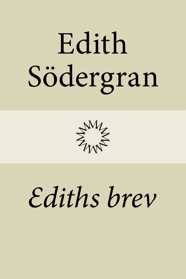 Ediths brev; Edith Södergran, Hagar Olsson; 2027