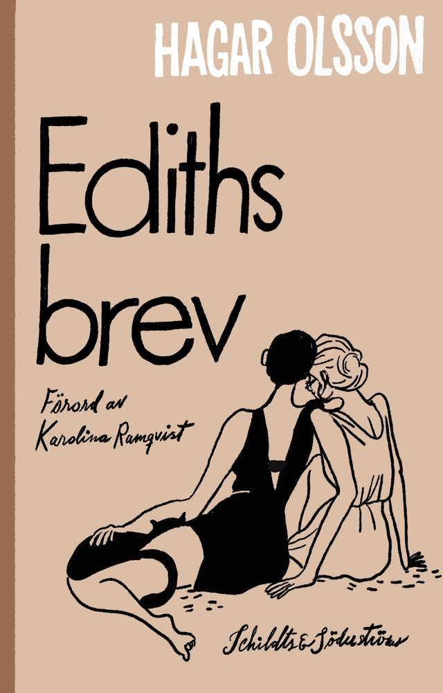 Ediths brev; Hagar Olsson, Edith Södergran; 2016