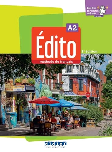 Édito méthode de français : niveau A2; Caroline Spérandio, Marlène Dodin, Clémence Fafa, Florence Gajdosova, Alexandra Horquin, Airelle Pasquet, Marion Perrard, Violette Petitmengin; 2022