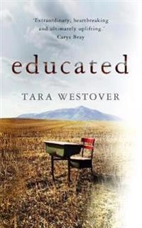 Educated; Tara Westover; 2018