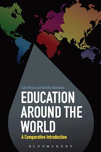 Education around the world : a comparative introduction; Colin Brock; 2013