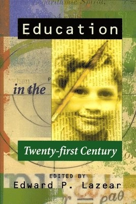 Education in the twenty-first century; Edward P. Lazear, Robert J. Barro; 2002