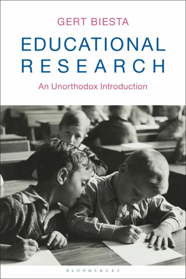 Educational research : an unorthodox introduction; Gert Biesta; 2020