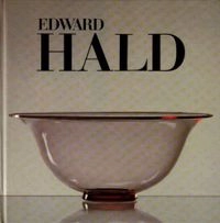 Edward Hald : målare, konstindustripionjär; Nationalmuseum, Föreningen Nationalmusei vänner; 1983
