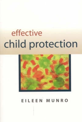 Effective child protection; Eileen Munro; 2002