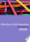 Effective Child Protection; Eileen Munro; 2008