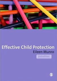 Effective child protection; Eileen Munro; 2008