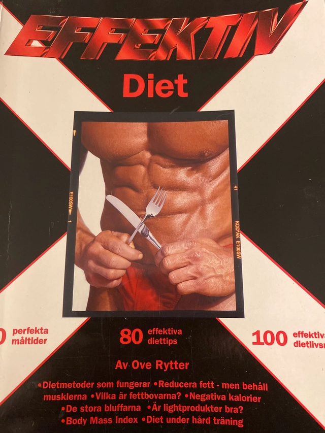 Effektiv diet : [30 perfekta måltider, 80 effektiva tips, 100 effektiva dietlivsmedel]; Ove Rytter; 1996