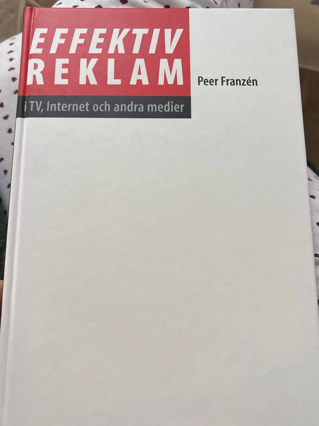 Effektiv reklam : i TV, Internet och andra medier; Peer Franzén; 1999