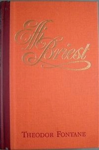 Effi BriestMeisterhaft und unvergänglich; Theodor Fontane