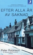 Efter alla år av saknad; Peter Robinson; 2005