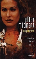 Efter midnatt; Iris Johansen; 1998