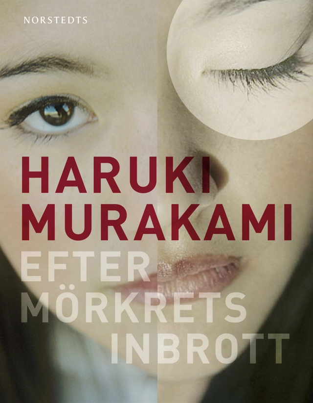 Efter mörkrets inbrott; Haruki Murakami; 2012