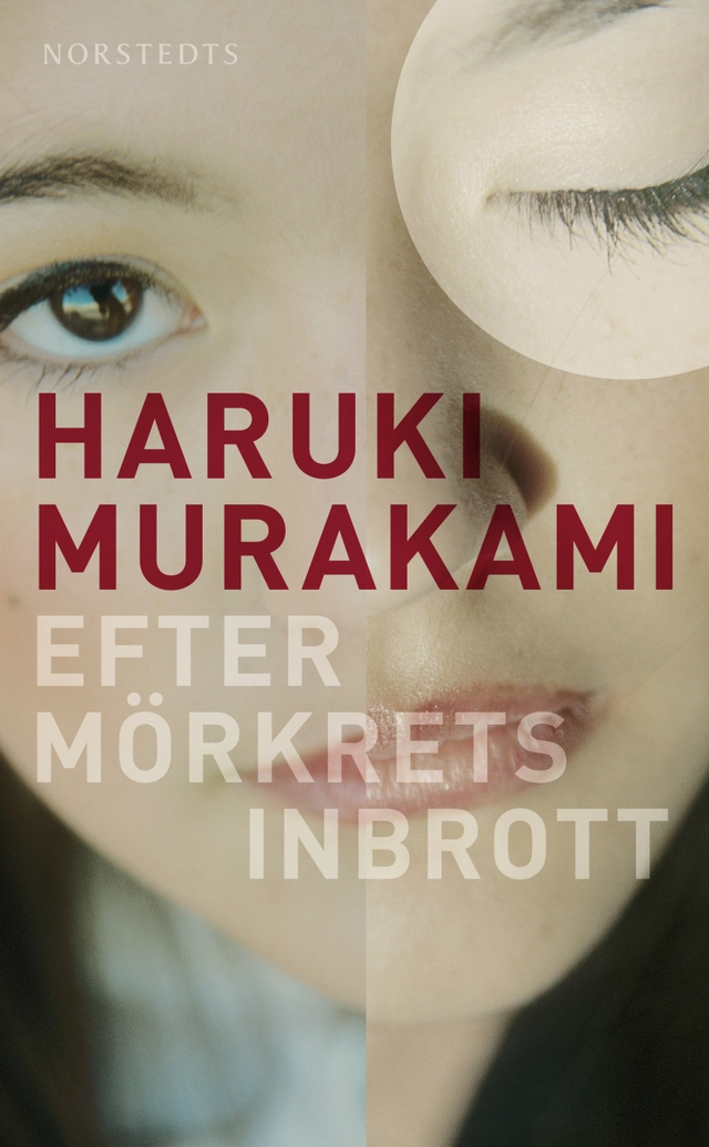 Efter mörkrets inbrott; Haruki Murakami; 2012